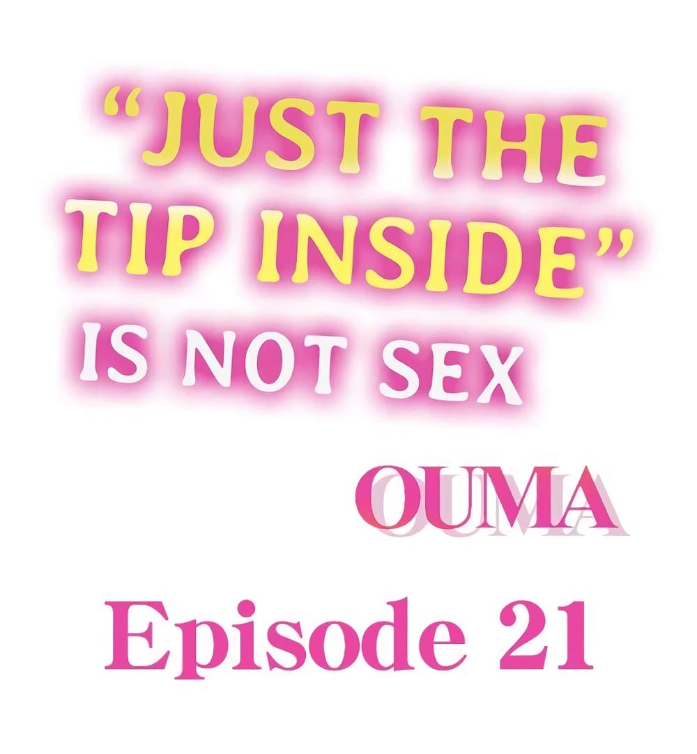 “Just The Tip Inside” is Not Sex 21 02